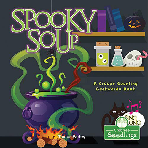 Spooky Soup: A Creepy Counting Backwards Book