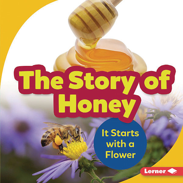 The Story of Honey