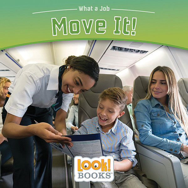 What A Job (Look! Books): Move It!