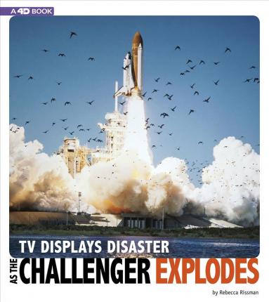 TV Displays Disaster as the Challenger Explodes