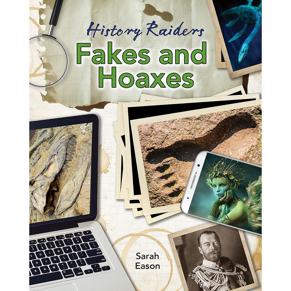 Fakes and Hoaxes