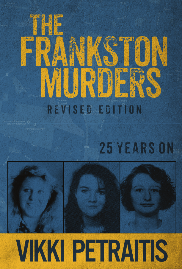 The Frankston Murders: 25 Years On