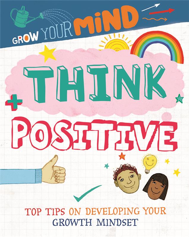 Think Positive: Top Tips on Developing Your Growth Mindset