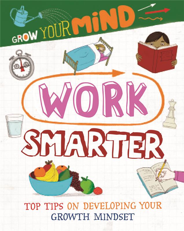 Work Smarter: Top Tips on Developing Your Growth Mindset
