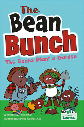 The Beans Plant a Garden