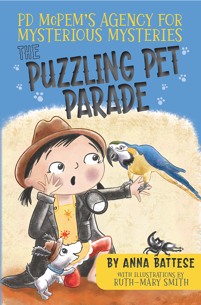 PD McPem's Agency for Mysterious Mysteries: The Puzzling Pet Parade