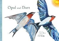 Opal and Dart