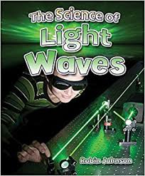 Catch a Wave: The Science of Light Waves