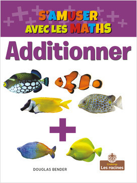 Additionner (Adding) (French)
