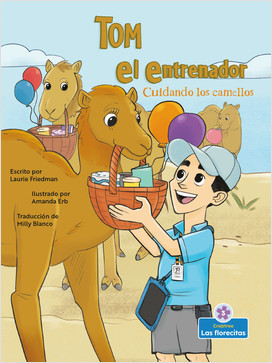 Cuidando los camellos (Caring Camels) (Spanish)