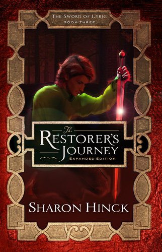 The Restorer's Journey: The Sword of Lyric # 3