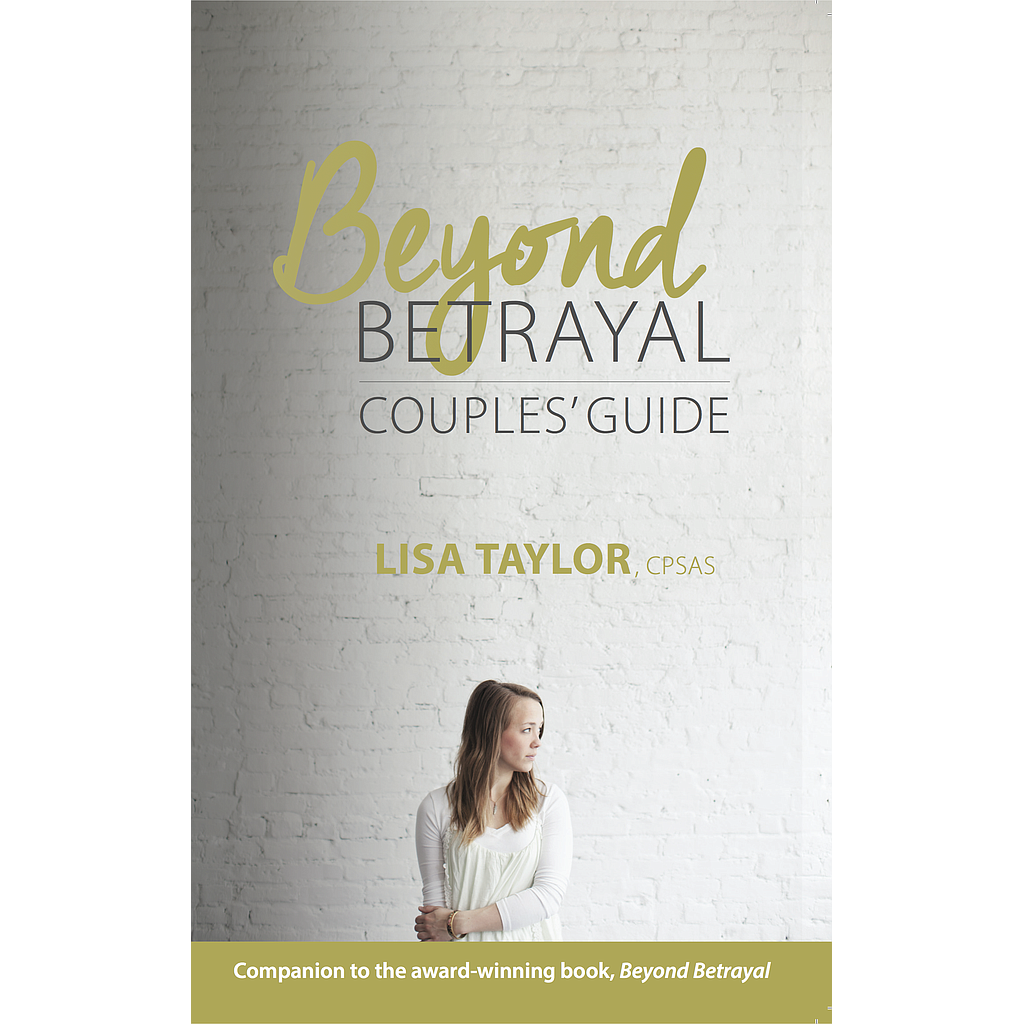 Beyond Betrayal: Couple's Guide