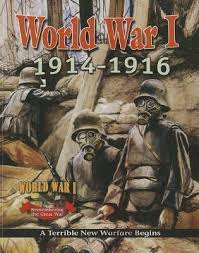 World War 1: 1914-1916 