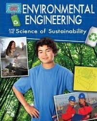 Engineering in Action: Environmental Engineering 
