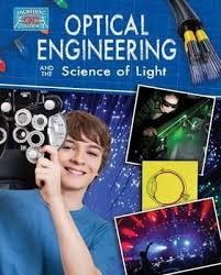 Engineering in Action: Light Engineering Optics 