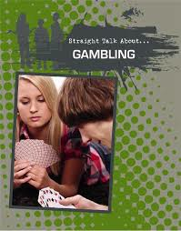 Straight Talk: Gambling