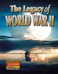 World War II: Legacy of World War 2