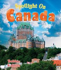 Spotlight on My Country: Spotlight on Canada 