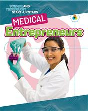Science and Technology Start-Up Stars: Medical Entrepreneurs
