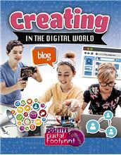 Positive Digital Footprint: Creating in the Digital World