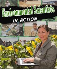 Scientists in Action: Environmentalists in Action