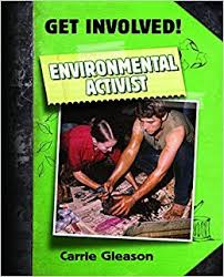 Get Involved: Environmental Activist 