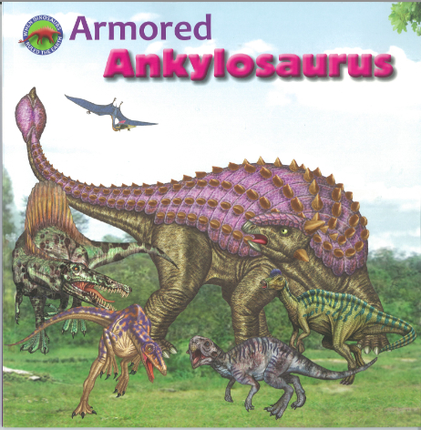 Dinosaurs Rule: Armored Ankylosaurus