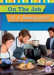 On The Job: In a Restaurant