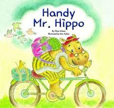 Growing Strong: Handy Mr Hippo - Being Helpful