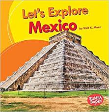 Bumba Books - Let's Explore Countries: Let's Explore Mexico