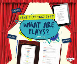 Name That Text Type: What Are Plays