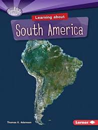 Learning About South America: Do You Know the Continents?