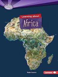 Learning About Africa: Do You Know the Continents?