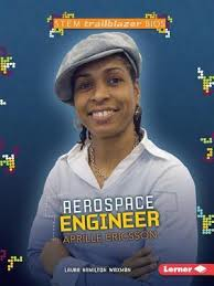 STEM Biographies - Trailblazer Bio: Aprille Ericsson  - Aerospace Engineer
