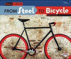 From Start to Finish - Technology: From Steel to Bicycle