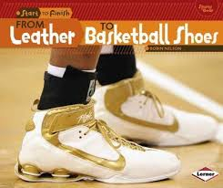 From Start to Finish - Technology: From Leather to Basketball