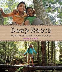 Deep Roots - How Trees Sustain Our Planet