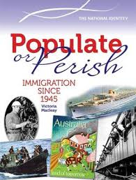 Australian Origins: Populate or Perish - Immigration post 1945 