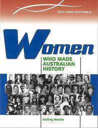 Women Who Made Australian History
