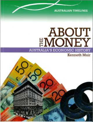 About the Money: Australian Economic History