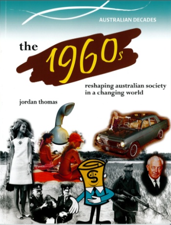 A Nation in the Making: The 1960s - Australian Decades