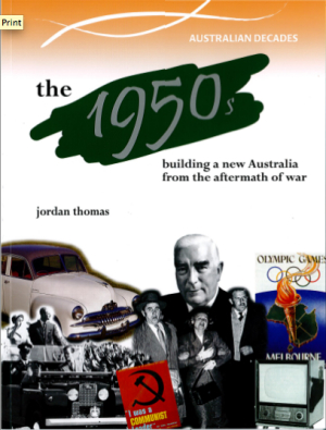 A Nation in the Making: The 1950s - Australian Decades