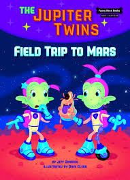Field Trip to Mars - Jupiter Twins Book 1