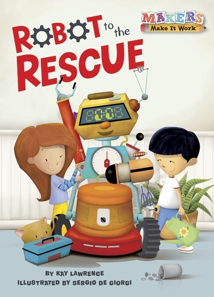 Makers Make It Work: Robot to the Rescue - Robots