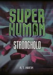 Stronghold - Superhuman