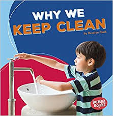 Why We Keep Clean - Health Matters