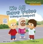 Character Tales: We All Have Value - Respect