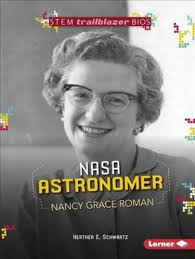 STEM Biographies - Trailblazer Bios: Nancy Grace Roman - NASA Astronomer