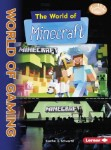 The World of Minecraft - The World of Gaming