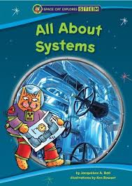 All About Systems - Space Cat Explores STEM